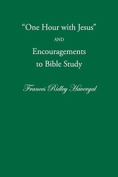 portada One Hour with Jesus and Encouragements to Bible Study
