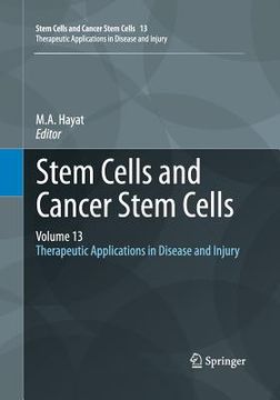 portada Stem Cells and Cancer Stem Cells, Volume 13: Therapeutic Applications in Disease and Injury