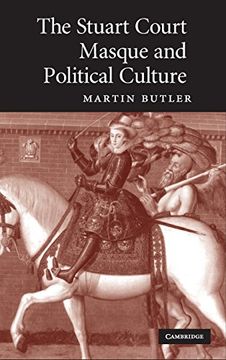 portada The Stuart Court Masque and Political Culture Hardback (en Inglés)