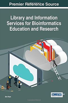 portada Library and Information Services for Bioinformatics Education and Research (Advances in Library and Information Science)