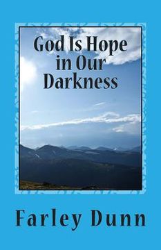 portada God Is Hope in Our Darkness Vol. 2: Volume 2 (en Inglés)