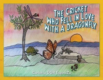 portada The Cricket who fell in Love with a Dragonfly (en Inglés)
