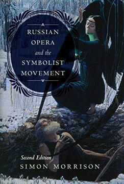 portada Russian Opera and the Symbolist Movement, Second Edition 