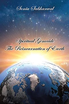 portada Spiritual Genocide: The Reincarnation of Earth (en Inglés)