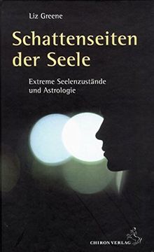 portada Schattenseite der Seele: Extreme Seelenzustände und Astrologie (in German)