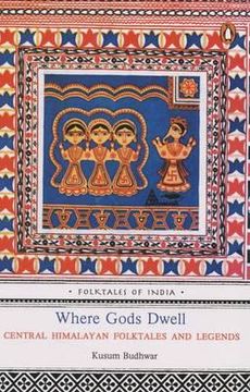 portada Where Gods Dwell: Folktales of India (en Inglés)