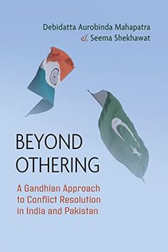 portada Beyond Othering: A Gandhian Approach to Conflict Resolution in India and Pakistan (Syracuse Studies on Peace and Conflict Resolution) (en Inglés)