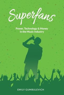 portada Superfans: Power, Technology, and Money in the Music Industry (in English)