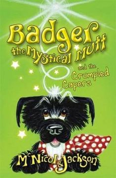portada Badger the Mystical Mutt and the Crumpled Capers