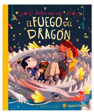 portada Había una Vez.   El Fuego del Dragón