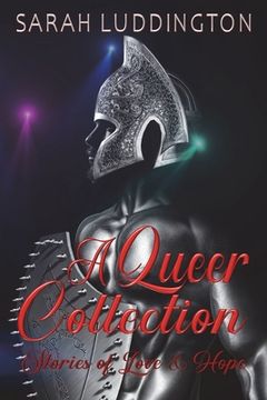 portada A Queer Collection: Stories of Love and Hope