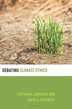 portada Debating Climate Ethics (Debating Ethics) (in English)