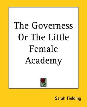 portada the governess or the little female academy (in English)