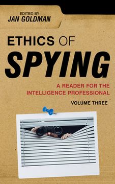 portada Ethics of Spying: A Reader for the Intelligence Professional (en Inglés)