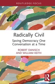 portada Radically Civil (Routledge Research in Political Communication) (en Inglés)