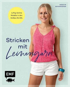 portada Stricken mit Leinengarn; 10 Luftig-Leichte Modelle Stricken von top bis Kleid in den Größen xs Xxl; Deutsch (in German)
