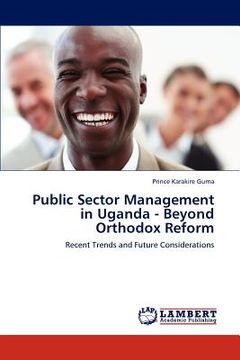 portada public sector management in uganda - beyond orthodox reform (en Inglés)