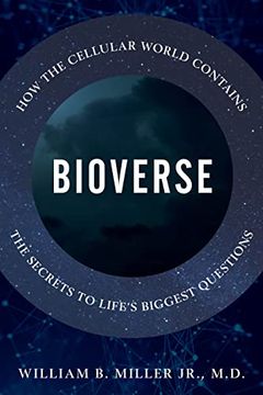 portada Bioverse: How the Cellular World Contains the Secrets to Life'S Biggest Questions (en Inglés)