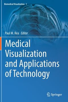 portada Medical Visualization and Applications of Technology (en Inglés)