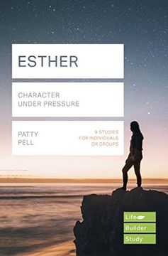 portada Esther (Lifebuilder Study Guides): Character Under Pressure (Lifebuilder Bible Study Guides, 28) (en Inglés)