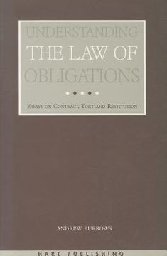 portada understanding the law of obligations: essays on contract, tort and restitution (in English)