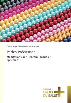 portada Perles Précieuses: Méditations sur Hébreux, Josué et Ephésiens (French Edition)