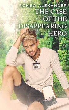 portada The Case of the Disappearing Hero (in English)