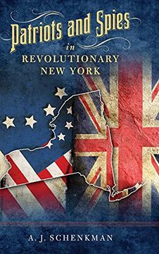 portada Patriots and Spies in Revolutionary New York (en Inglés)