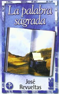 portada La palabra sagrada : antología (in Spanish)
