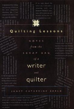 portada quilting lessons: notes from a scrap bag of a writer and quilter (en Inglés)