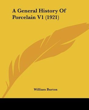 portada a general history of porcelain v1 (1921)