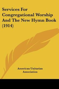 portada services for congregational worship and the new hymn book (1914)