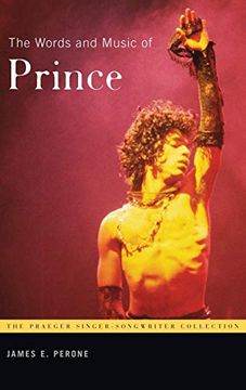 portada The Words and Music of Prince (Praeger Singer-Songwriter Collection) 