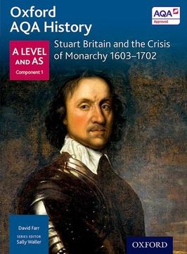 portada Oxford AQA History for A Level: Stuart Britain and the Crisis of Monarchy 1603-1702