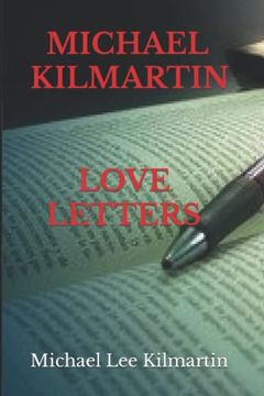 Michael Kilmartin Love Letters: My Story Begins (en Inglés)