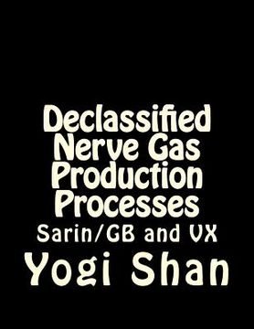 portada Declassified Nerve Gas Production Processes: Gb, VX, and Bz (en Inglés)