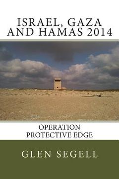 portada Israel, Gaza and Hamas 2014: Operation Protective Edge (in English)
