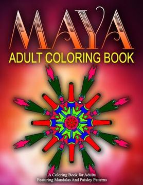 portada MAYA ADULT COLORING BOOKS - Vol.19: relaxation coloring books for adults