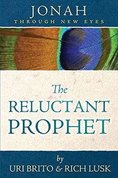 portada The Reluctant Prophet: Jonah Through new Eyes (en Inglés)