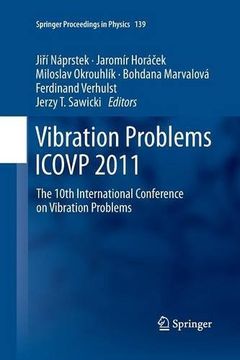 portada Vibration Problems ICOVP 2011: The 10th International Conference on Vibration Problems (Springer Proceedings in Physics)