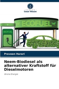 portada Neem-Biodiesel als alternativer Kraftstoff für Dieselmotoren (in German)
