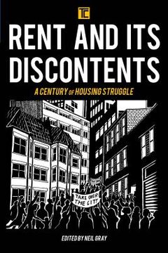 portada Rent and its Discontents: A Century of Housing Struggle (en Inglés)