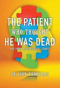 portada The Patient who Thought he was Dead: And Other Psychological Stories (en Inglés)