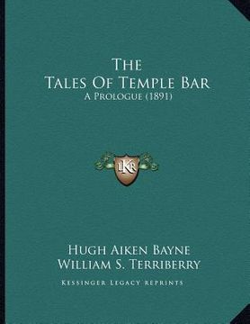 portada the tales of temple bar: a prologue (1891) (en Inglés)