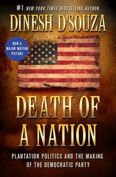 portada Death of a Nation: Plantation Politics and the Making of the Democratic Party (en Inglés)