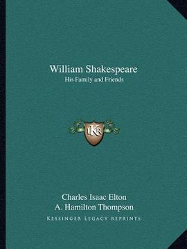 portada william shakespeare: his family and friends (en Inglés)
