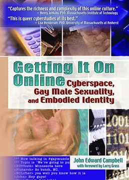 portada getting it on online: cyberspace, gay male sexuality, and embodied identity (en Inglés)