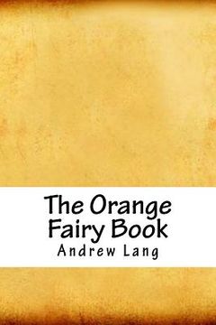 portada The Orange Fairy Book (en Inglés)