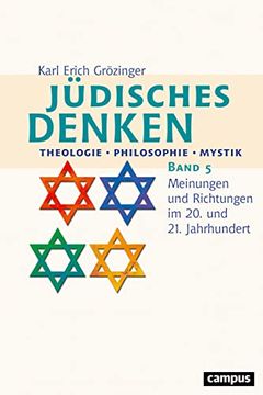 portada Jüdisches Denken: Theologie - Philosophie - Mystik: Band 5: Meinungen und Richtungen im 20. Und 21. Jahrhundert Grözinger, Karl Erich (en Alemán)