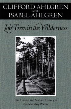 portada Lob Trees in the Wilderness: The Human and Natural History of the Boundary Waters 
